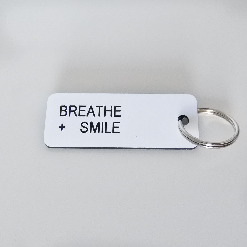 Breathe + Smile Keytag